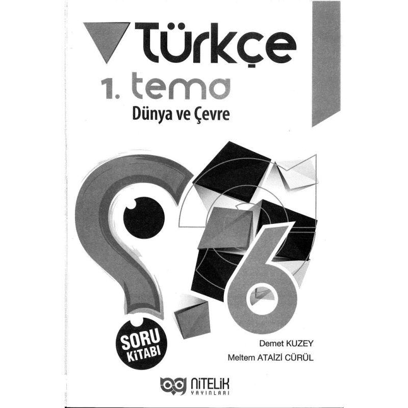 TÜRKÇE 1. TEMA DÜNYA VE ÇEVRE SORU KİTABI