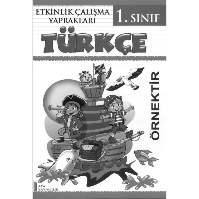 ETKİNLİK ÇALIŞMA YAPRAKLARI TÜRKÇE