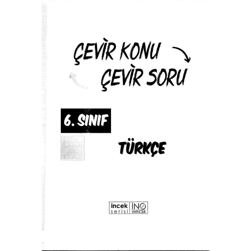 ÇEVİR KONU ÇEVİR SORU TÜRKÇE