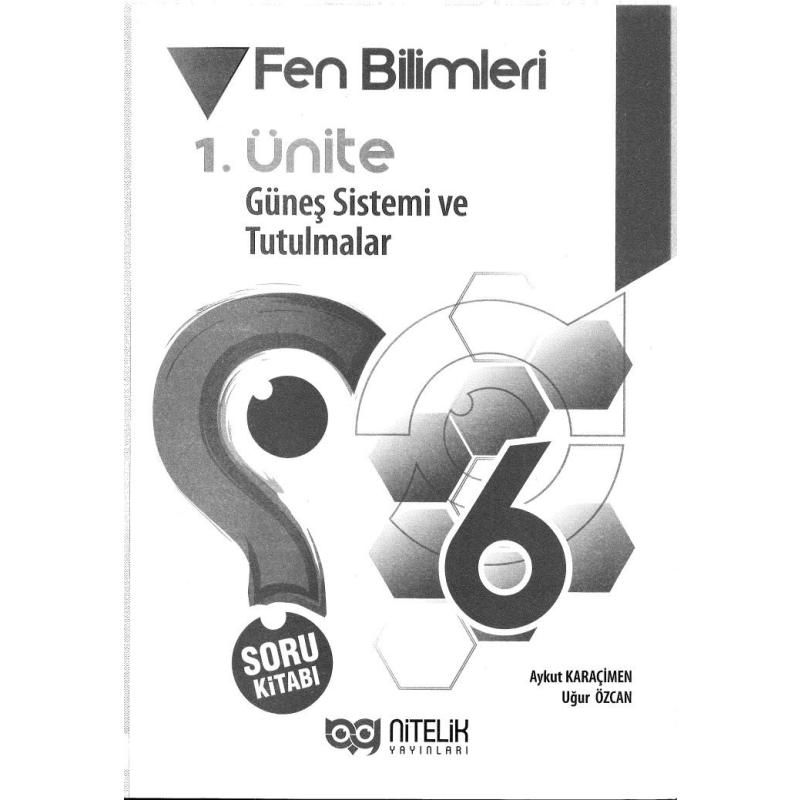 FEN BİLİMLERİ 1. ÜNİTE SORU KİTABI