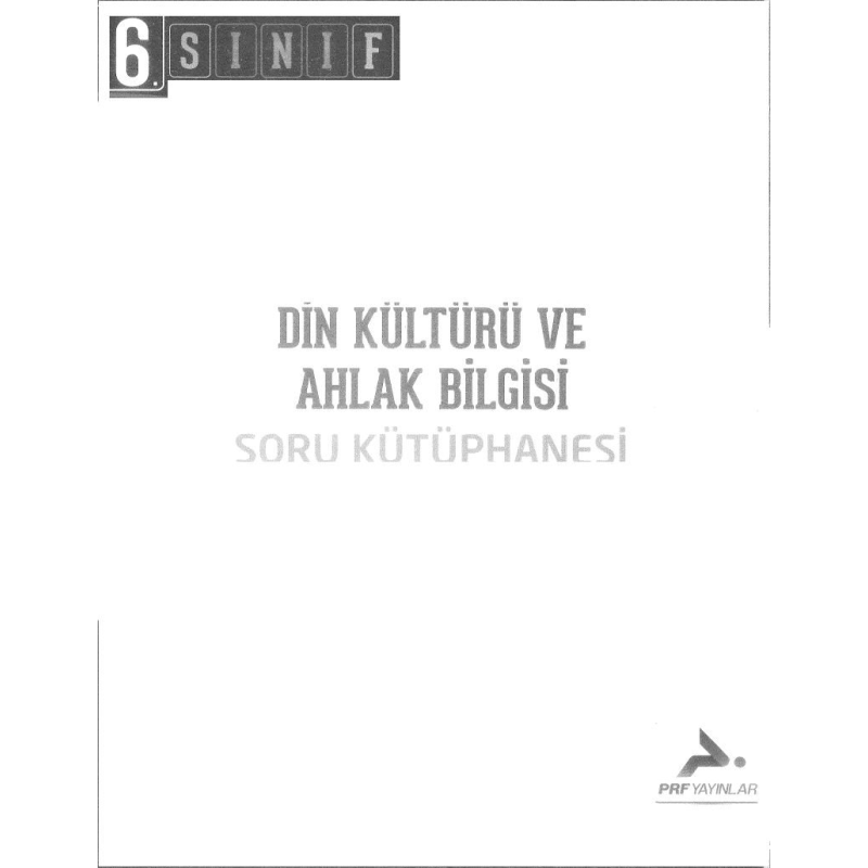 DİN KÜLTÜRÜ VE AHLAK BİLGİSİ SORU KÜTÜPHANESİ