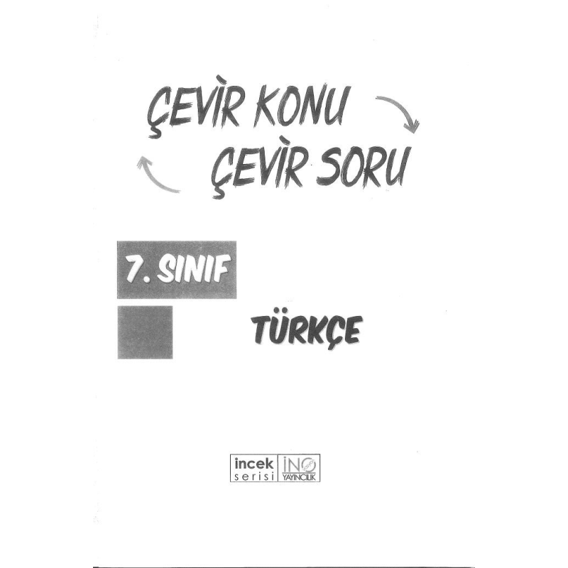 ÇEVİR KONU ÇEVİR SORU TÜRKÇE