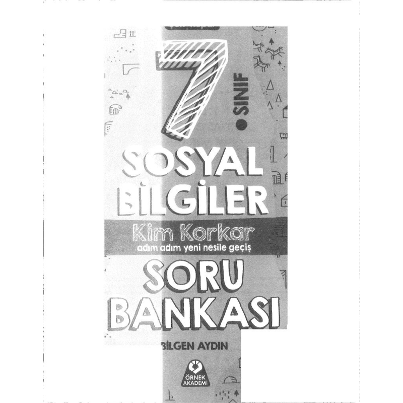 SOSYAL BİLGİLER KİM KORKAR SORU BANKASI