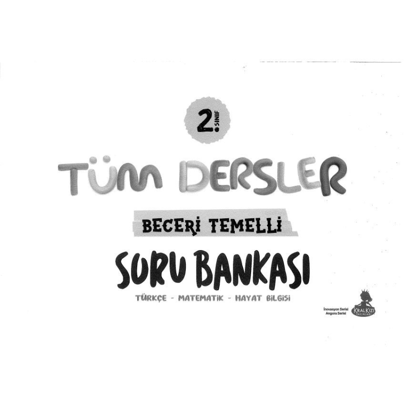 TÜM DERSLER BECERİ TEMELLİ SORU BANKASI