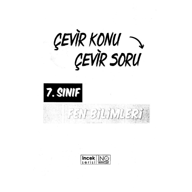 ÇEVİR KONU ÇEVİR SORU FEN BİLİMLERİ