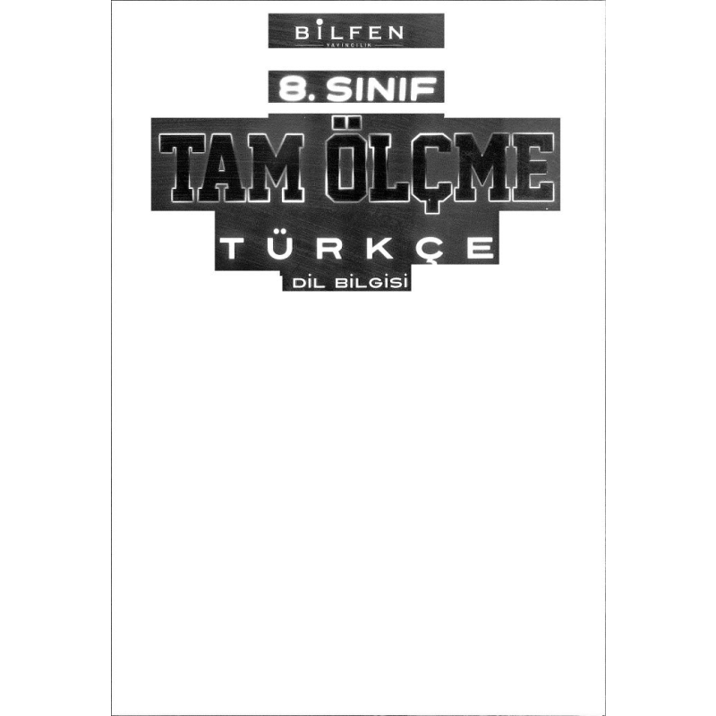 TAM ÖLÇME TÜRKÇE DİL BİLGİSİ