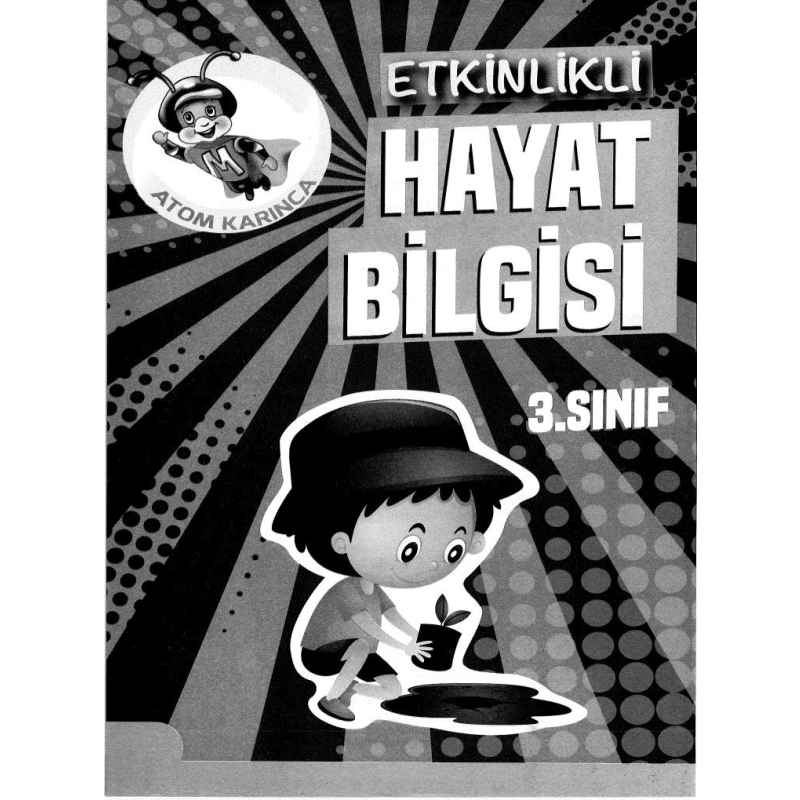 ETKİNLİKLİ HAYAT BİLGİSİ