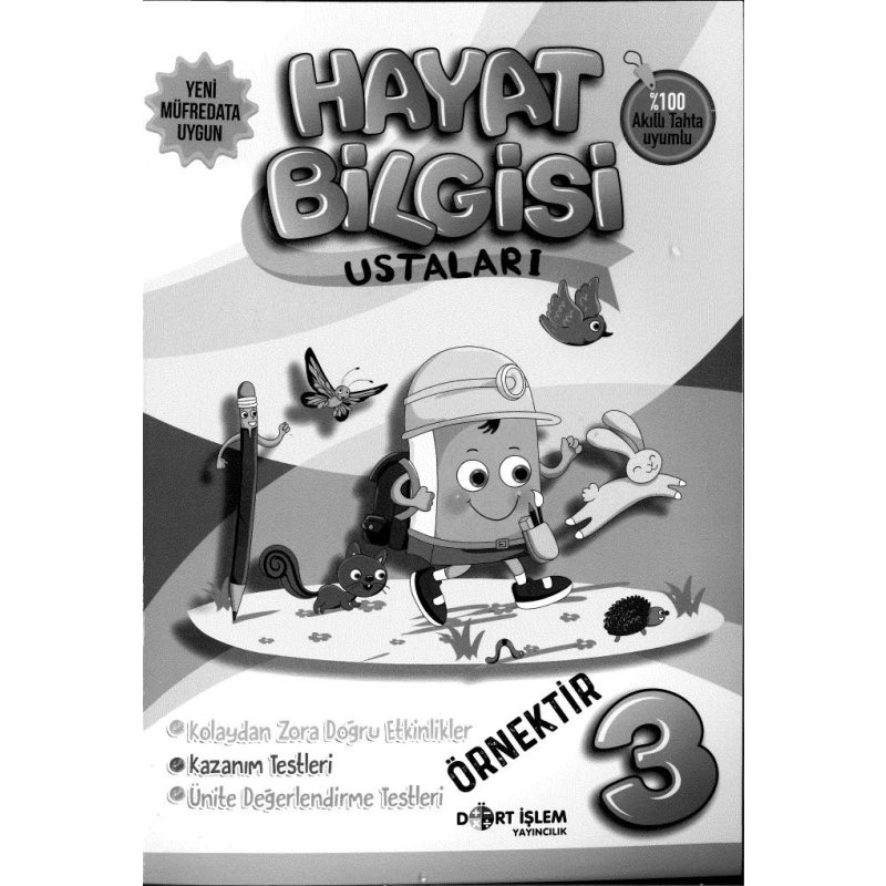 HAYAT BİLGİSİ USTALARI