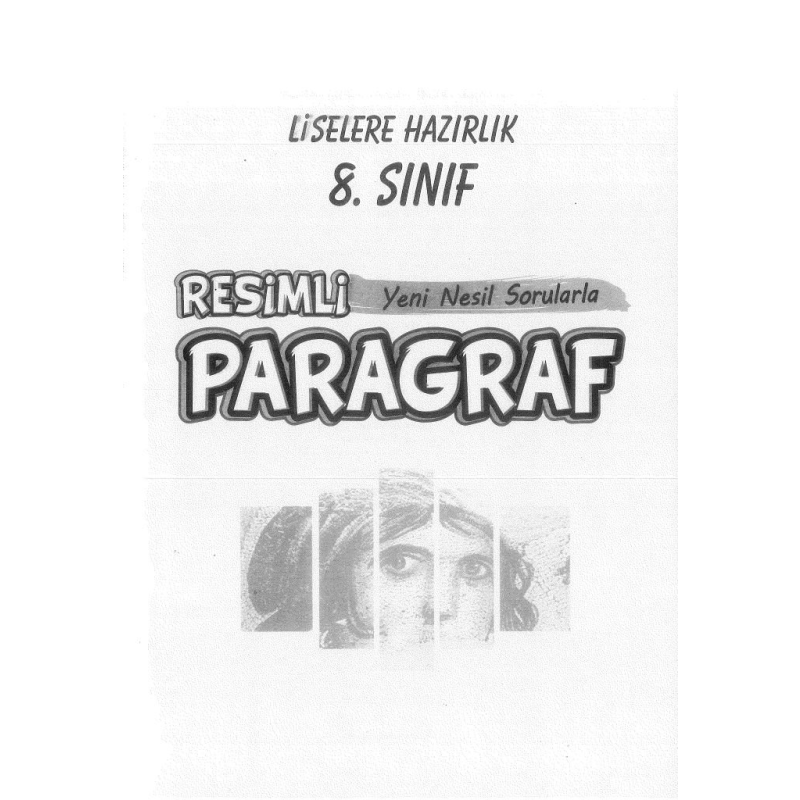 LİSELERE HAZIRLIK RESİMLİ PARAGRAF