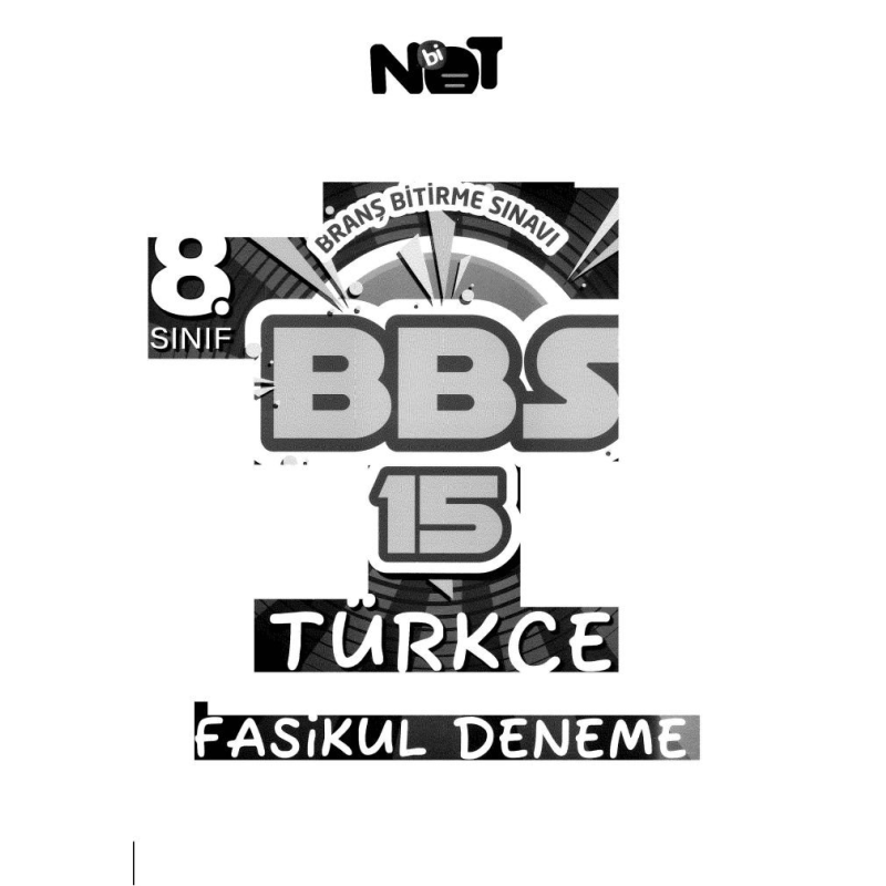 BRANŞ BİTİRME SINAVI BBS 15 TÜRKÇE FASİKÜL DENEME