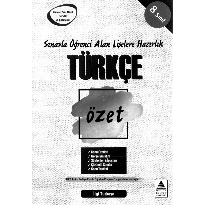 TÜRKÇE ÖZET GÜNCEL YENİ NESİL SORULAR VE ÇÖZÜMLERİ