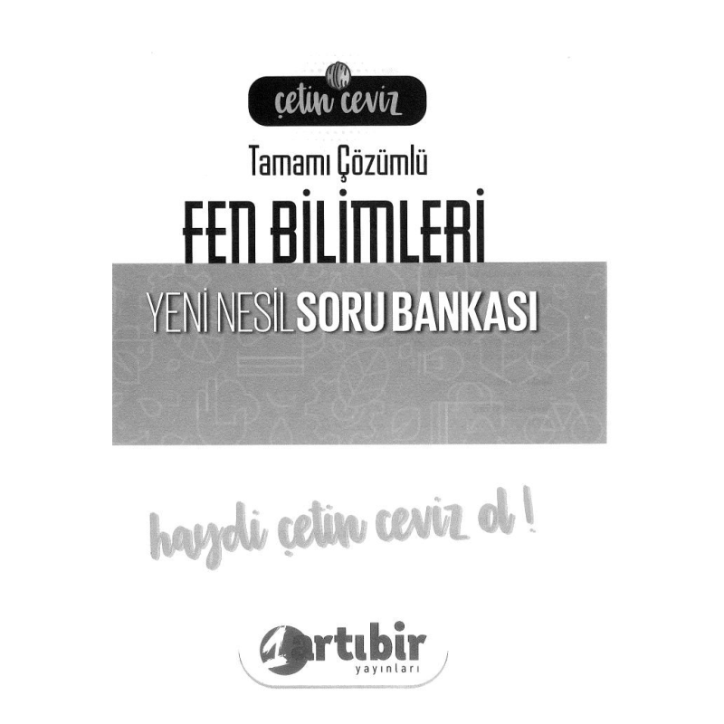 TAMAMI ÇÖZÜMLÜ FEN BİLİMLERİ YENİ NESİL SORU BANKASI