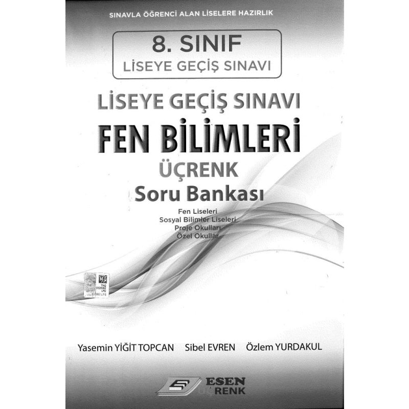 LİSEYE GEÇİŞ SINAVI FEN BİLİMLERİ ÜÇRENK SORU BANKASI