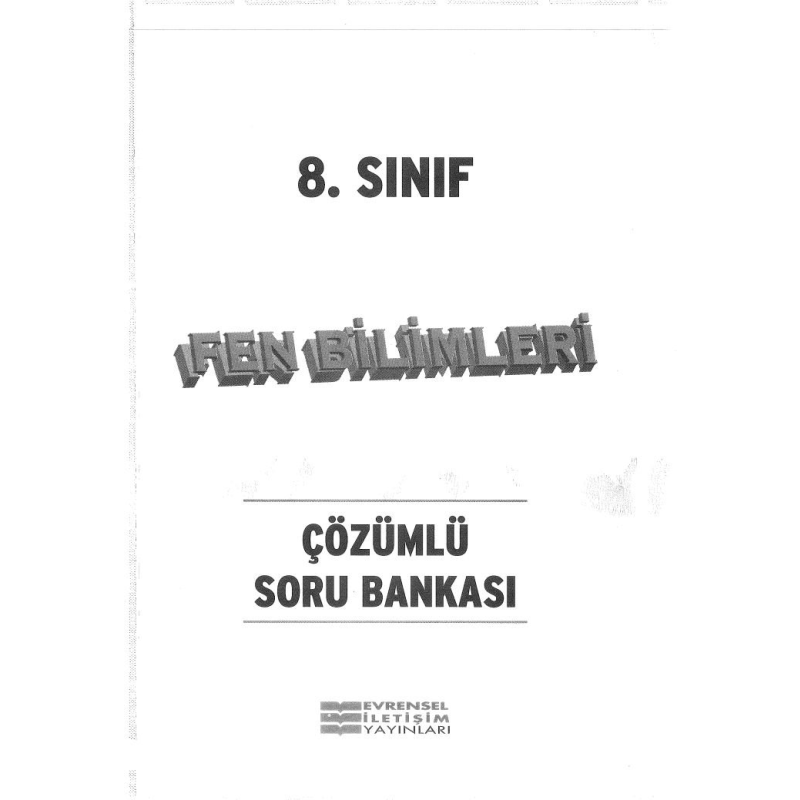 FEN BİLİMLERİ ÇÖZÜMLÜ SORU BANKASI
