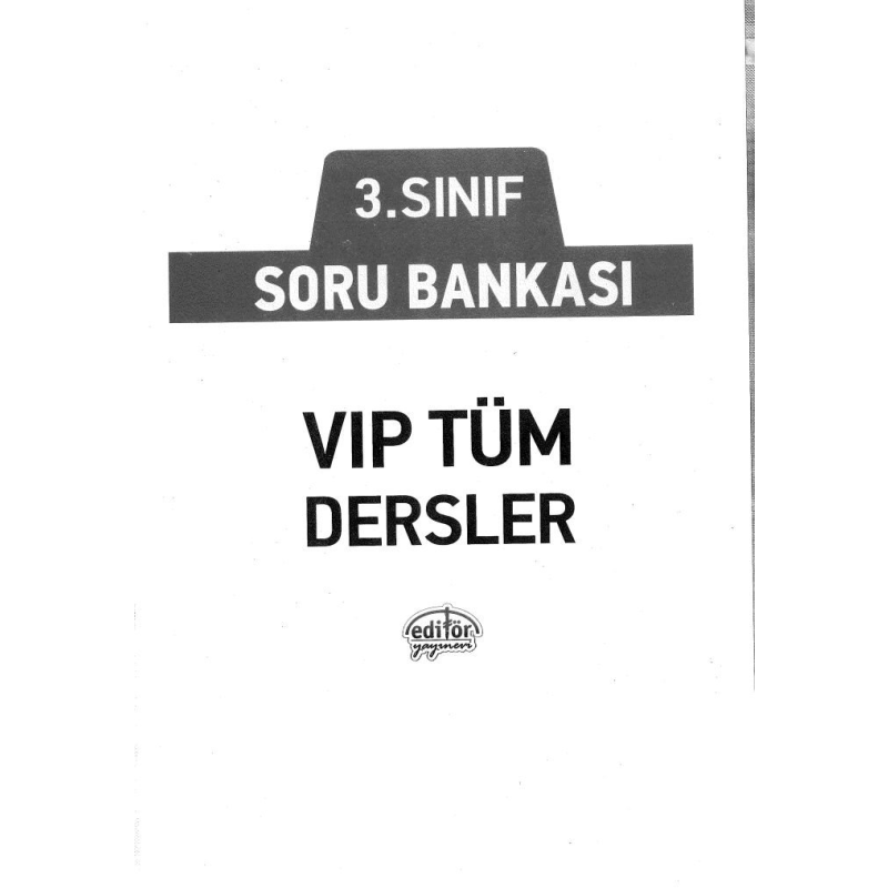 SORU BANKASI VIP TÜM DERSLER