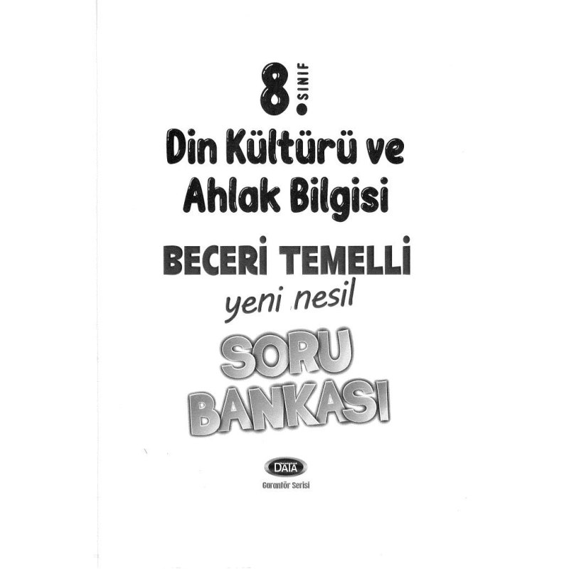 DİN KÜLTÜRÜ VE AHLAK BİLGİSİ BECERİ TEMELLİ SORU BANKASI