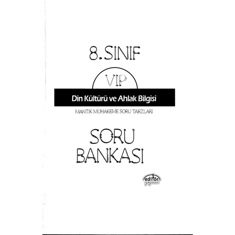 VIP DİN KÜLTÜRÜ VE AHLAK BİLGİSİ SORU BANKASI