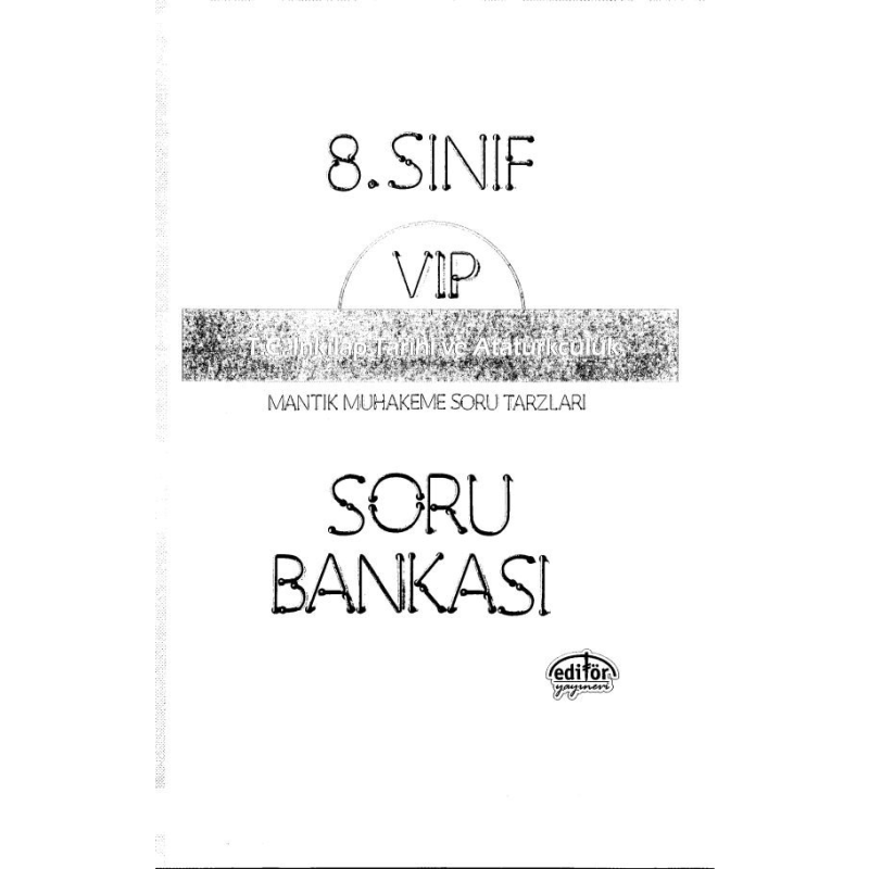 VIP T.C. İNKILAP TARİHİ VE ATATÜRKÇÜLÜK SORU BANKASI