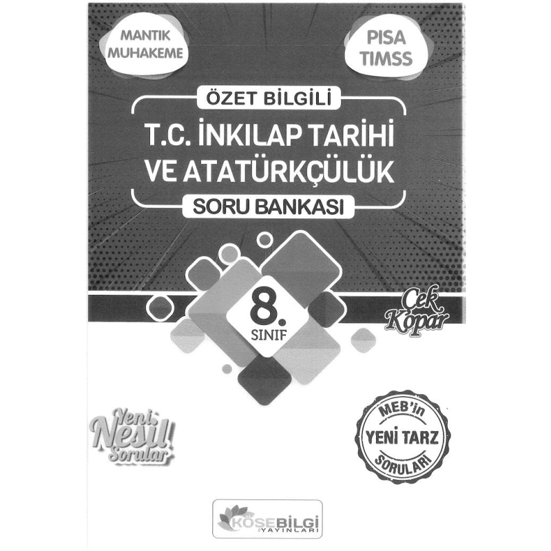 ÖZET BİLGİ T.C. İNKILAP TARİHİ VE ATATÜRKÇÜLÜK SORU BANKASI