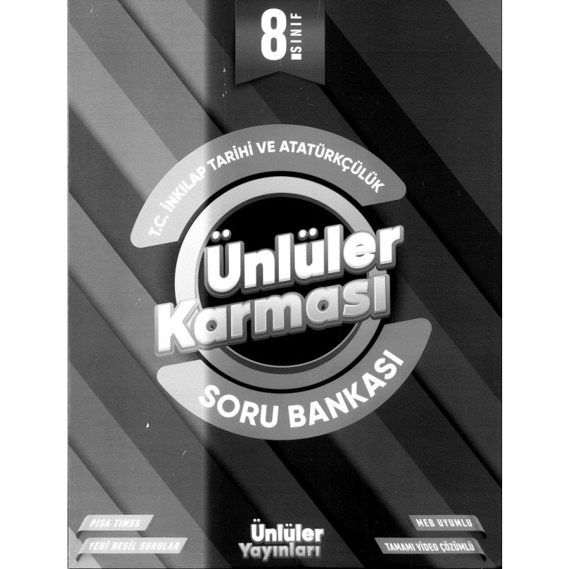 T.C. İNKILAP TARİHİ VE ATATÜRKÇÜLÜK ÜNLÜLER KARMASI SORU BANKASI