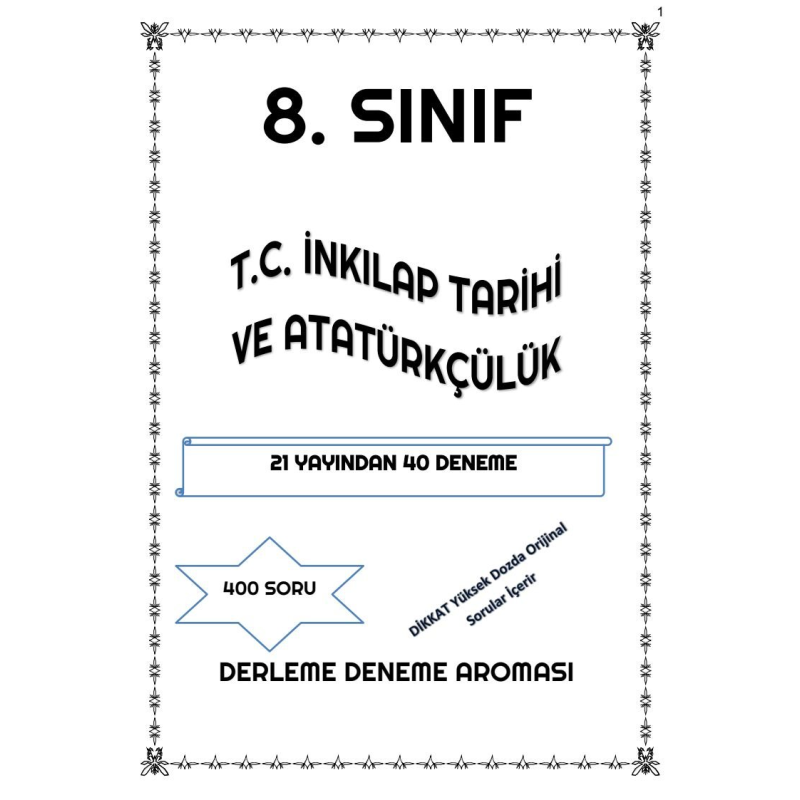 T.C. İNKILAP TARİHİ VE ATATÜRKÇÜLÜK 21 YAYINDAN 40 DENEME