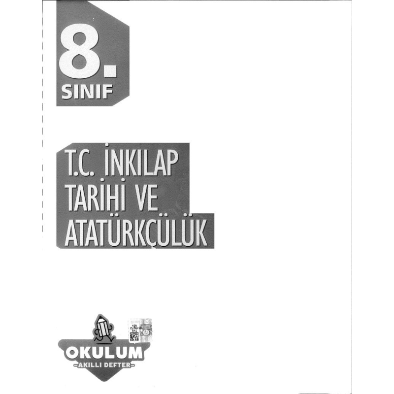 T.C. İNKILAP TARİHİ VE ATATÜRKÇÜLÜK OKULUM AKILLI DEFTER
