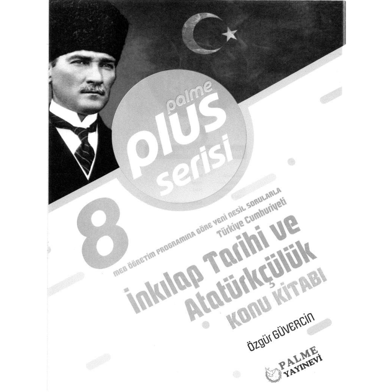 PLUS SERİSİ T.C. İNKILAP TARİHİ VE ATATÜRKÇÜLÜK KONU KİTABI