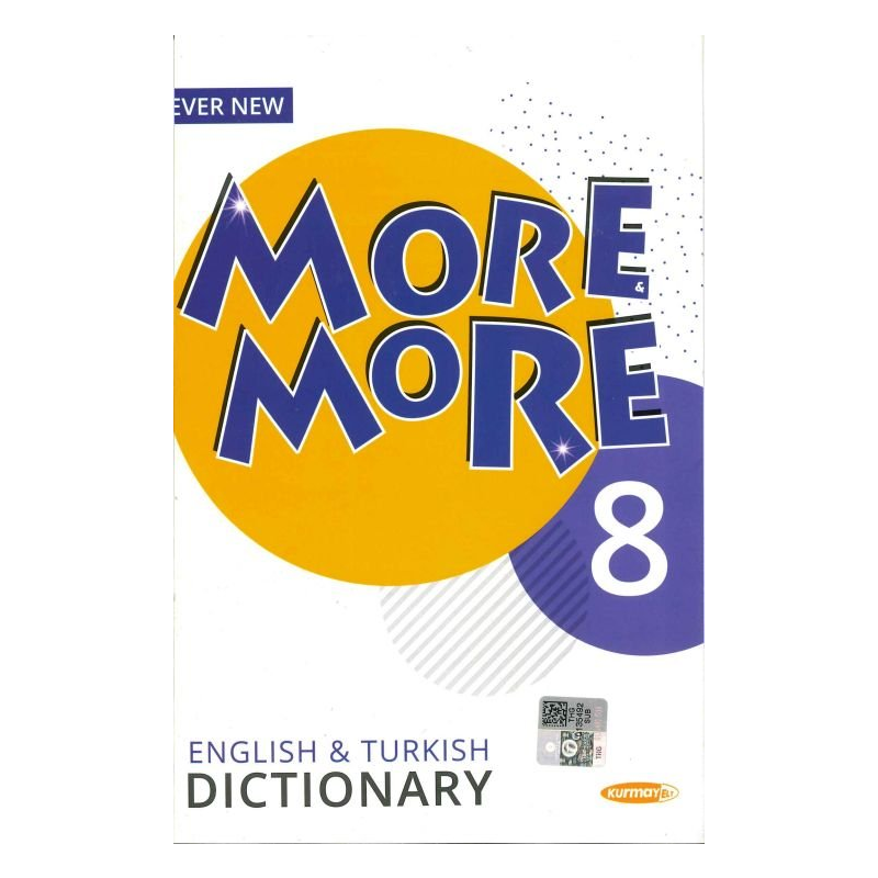 MORE MORE ENGLISH & TURKISH DICTIONARY