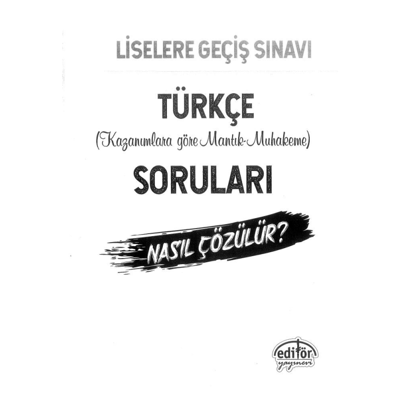 TÜRKÇE KAZANIMLARA GÖRE MANTIK MUHAKEME SORULARI