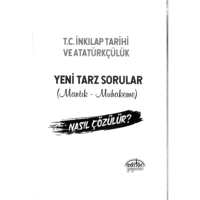 T.C. İNKILAP TARİHİ VE ATATÜRKÇÜLÜK YENİ TARZ SORULAR