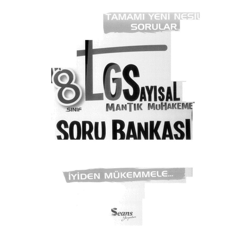 LGS SAYISAL MANTIK MUHAKEME SORU BANKASI