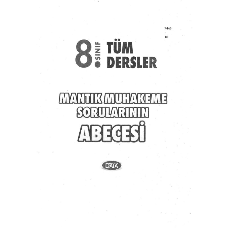 TÜM DERSLER MANTIK MUHAKEME SORULARININ ABECESİ