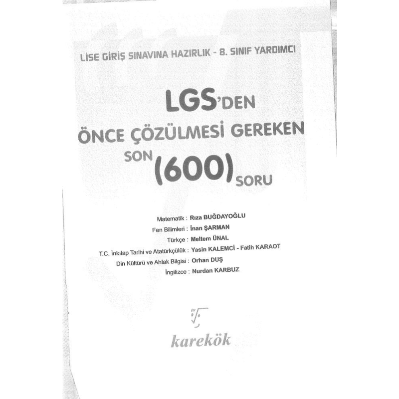 LGS'DEN ÖNCE ÇÖZÜLMESİ GEREKEN 600 SORU