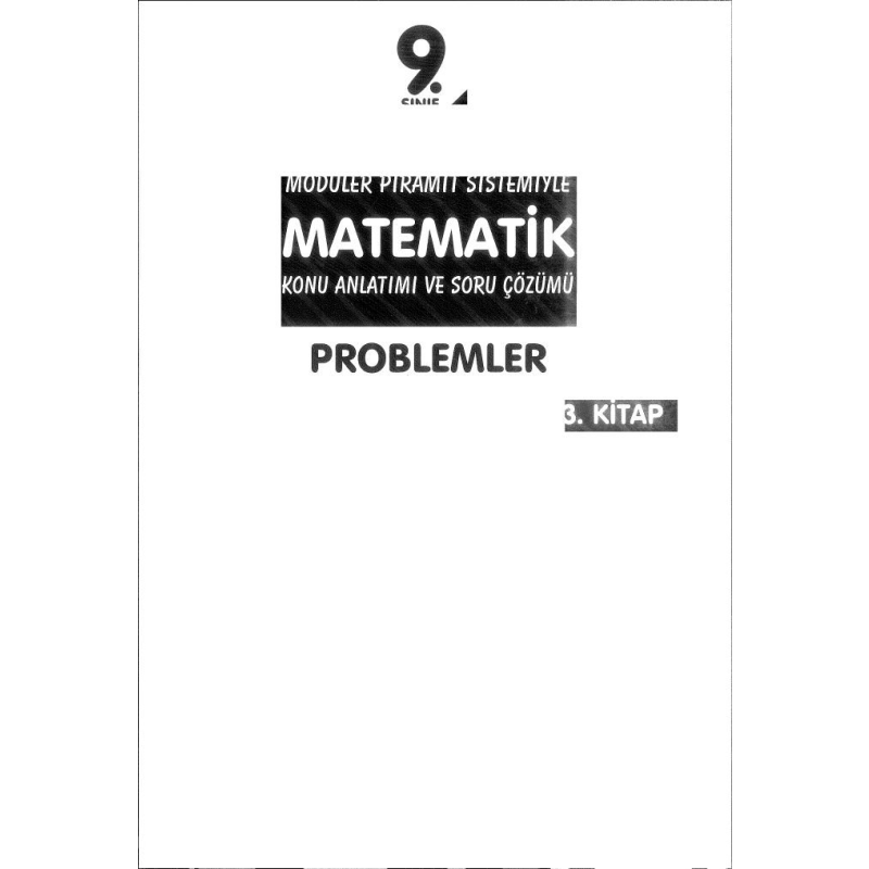MODÜLER PİRAMİT SİSTEMİYLE MATEMATİK KONU ANLATIMI VE SORU ÇÖZÜMÜ 3. KİTAP