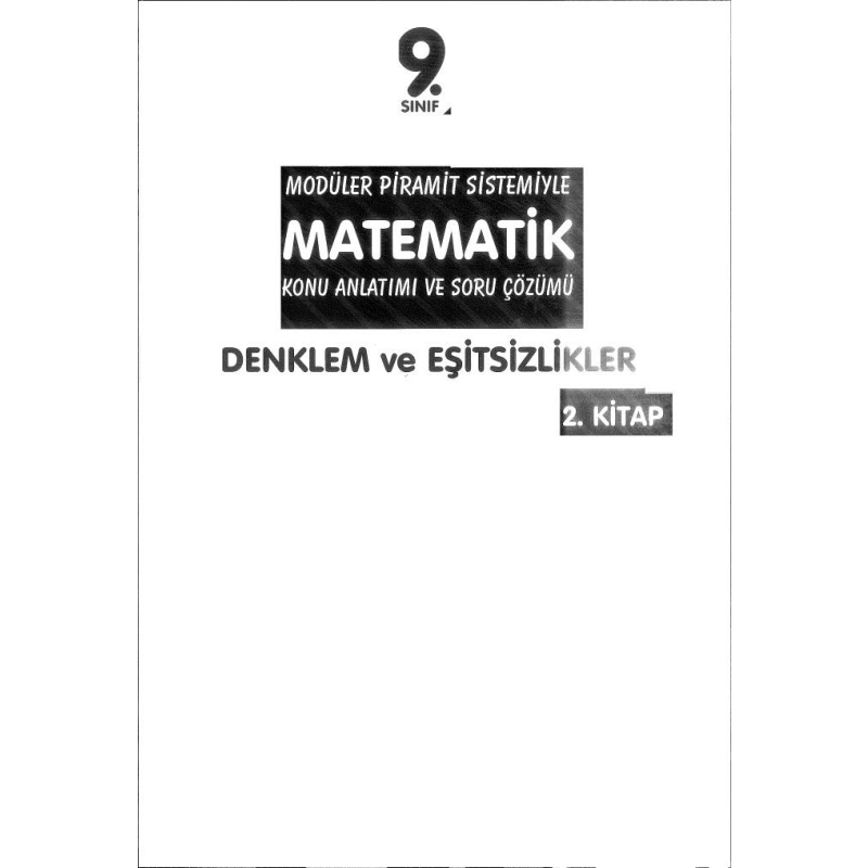 MODÜLER PİRAMİT SİSTEMİYLE MATEMATİK KONU ANLATIMI VE SORU ÇÖZÜMÜ 2. KİTAP