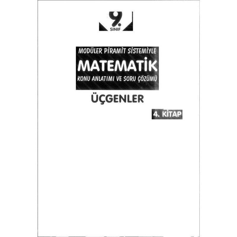 MODÜLER PİRAMİT SİSTEMİYLE MATEMATİK KONU ANLATIMI VE SORU ÇÖZÜMÜ 4. KİTAP