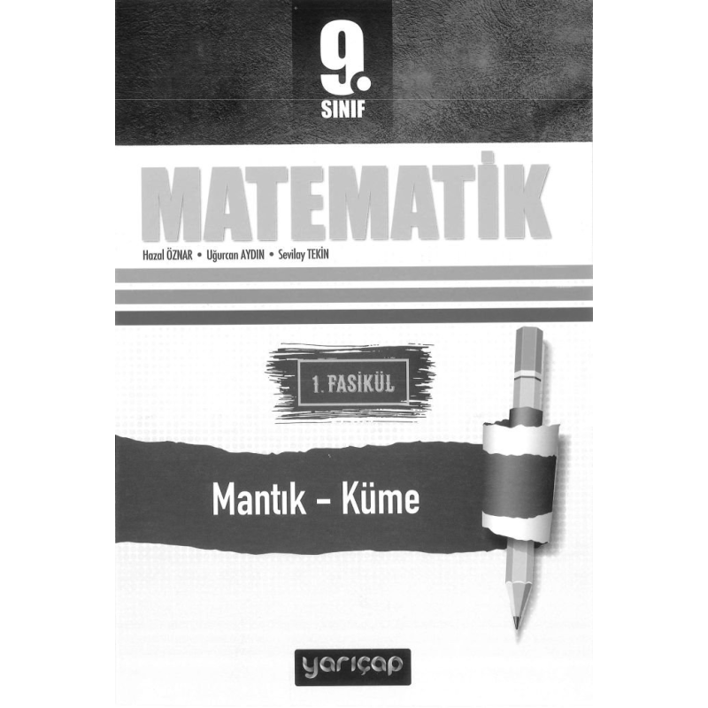 MATEMATİK 1. FASİKÜL MANTIK KÜME