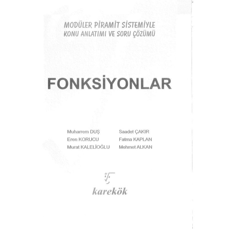 MODÜLER PİRAMİT SİSTEMİYLE FONKSİYONLAR KONU ANLATIMI VE SORU ÇÖZÜMÜ