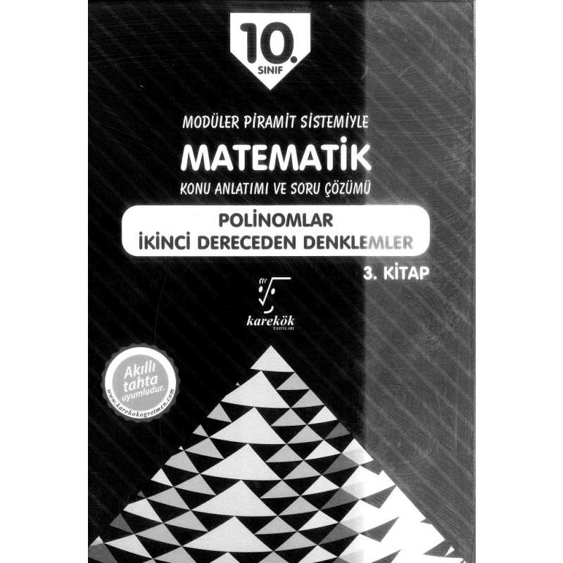 MODÜLER PİRAMİT SİSTEMİYLE MATEMATİK POLİNOMLAR 2. DERECEDEN DENKLEMLER 3. KİTAP