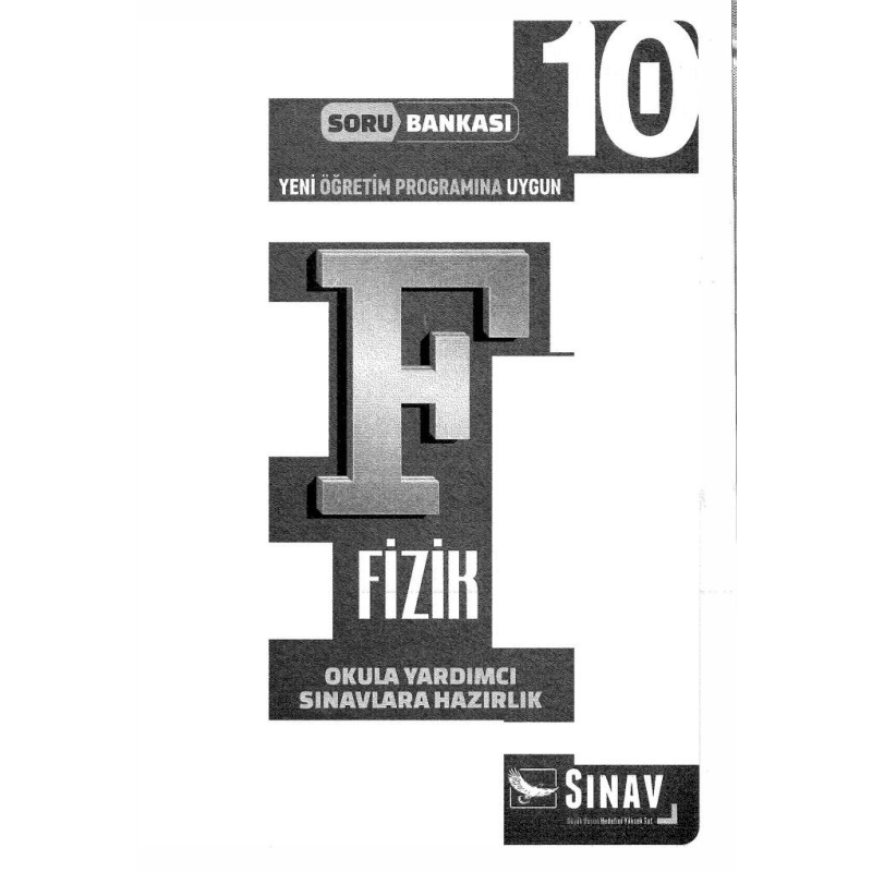 FİZİK OKULA YARDIMCI SINAVLARA HAZIRLIK SORU BANKASI