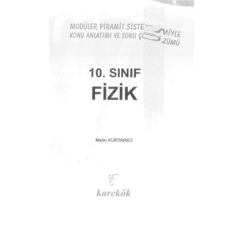 FİZİK SORU BANKASI MODÜLER PİRAMİT SİSTEMİ İLE KONUI ANLATIMI VE SORU ÇÖZÜMÜ
