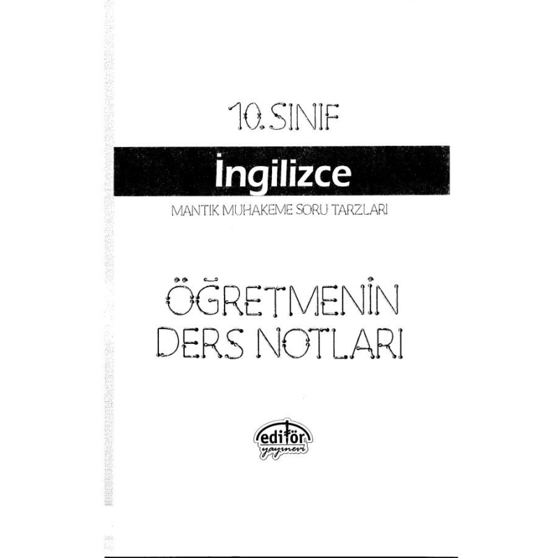 İNGİLİZCE MANTIK VE MUHAKEME SORU TARZLARI ÖĞRETMENİN DERS NOTLARI