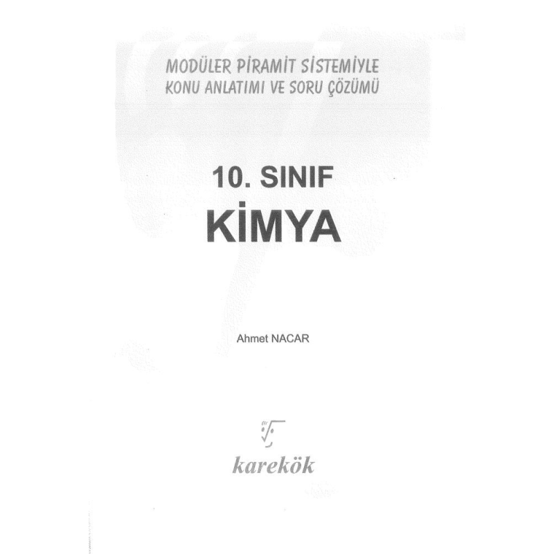 KİMYA MODÜLER PİRAMİT SİSTEMİYLE KONU ANLATIMI VE SORU ÇÖZÜMÜ