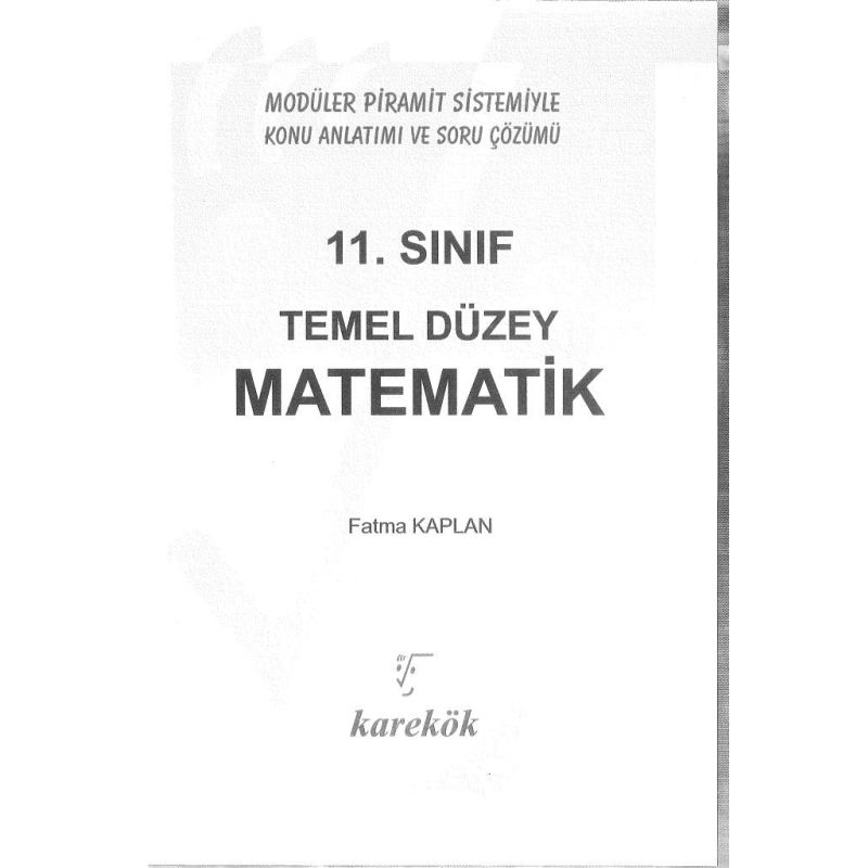 TEMEL DÜZEY MATEMATİK MODÜLER PİRAMİT SİSTEMİYLE KONU ANLATIMI VE SORU ÇÖZÜMÜ