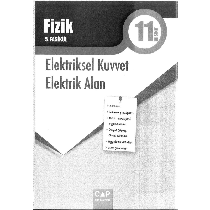 FİZİK 5. FASİKÜL ELEKTRİKSEL KUVVET ELEKTİK ALAN