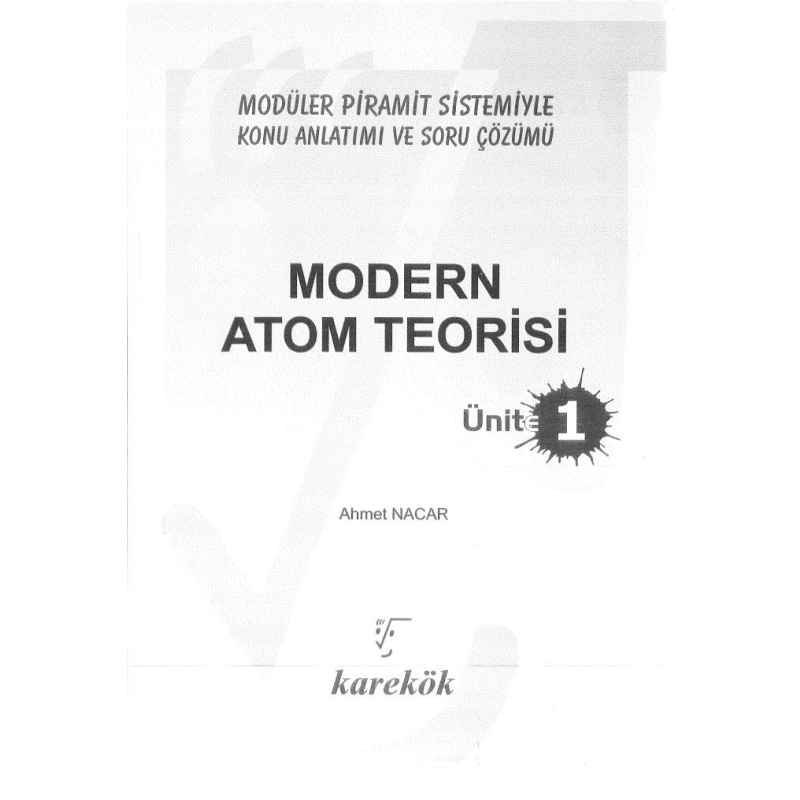 MODERN ATOM TEORİSİ ÜNİT 1