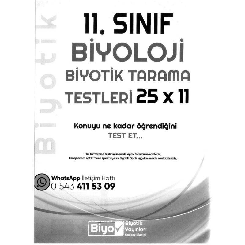 BİYOLOJİ BİYOTİK TARAMA TESTLERİ 25x11 KONUYU NE KADAR ÖĞRENDİĞİNİ TEST ET