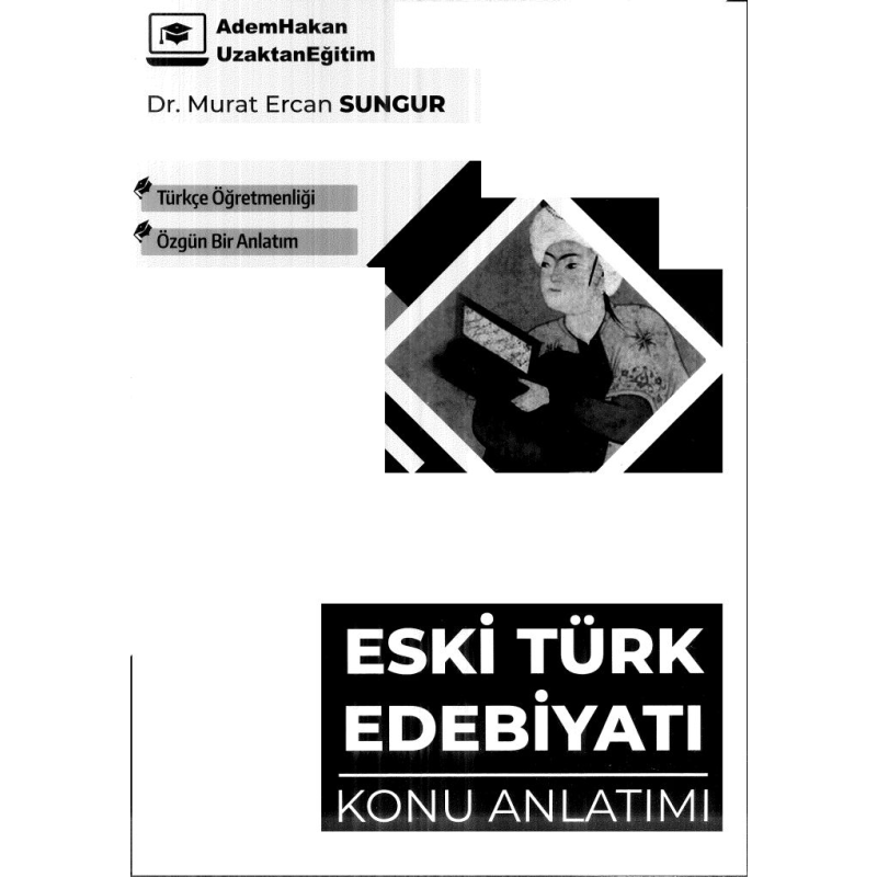 ESKİ TÜRK EDEBİYATI KONU ANLATIMI