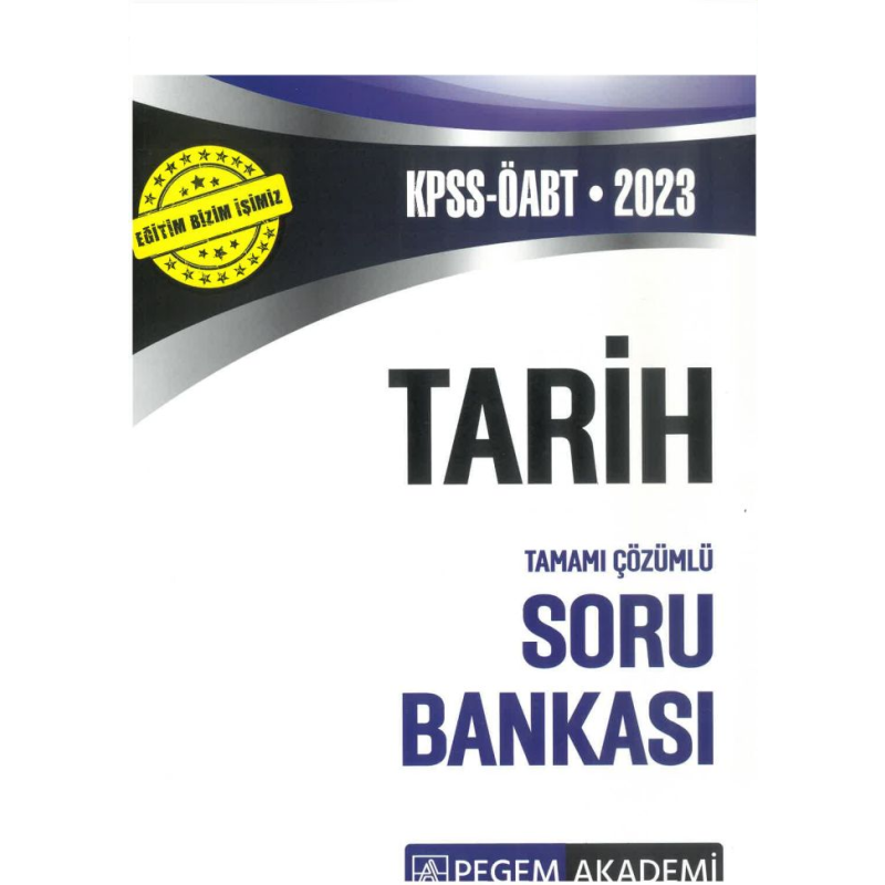 TARİH TAMAMI ÇÖZÜMLÜ SORU BANKASI