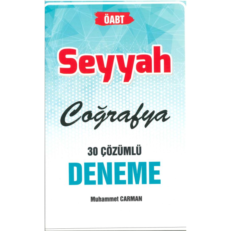 SEYYAH COĞRAFYA 30 ÇÖZÜMLÜ DENEME